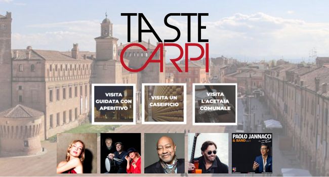 Taste Carpi - Visite guidate con aperitivo e degustazioni in occasione delle rassegne di concerti Mundus e CarpInJazz