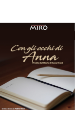 Con gli occhi di Anna - Giornata della Memoria - tratto dal diario di Anna Frank spettacolo della Compagnia teatrale Mirò scritto e diretto da Fabio Ricci - Sabato 27 gennaio 2024