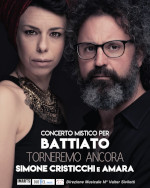 Torneremo Ancora - Amara e Simone Cristicchi concerto mistico per Battiato
